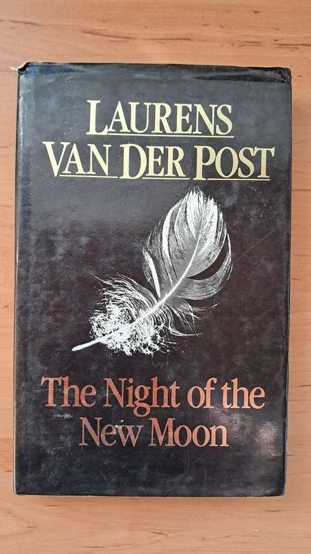 The Night of the New Moon by Laurens van der Post