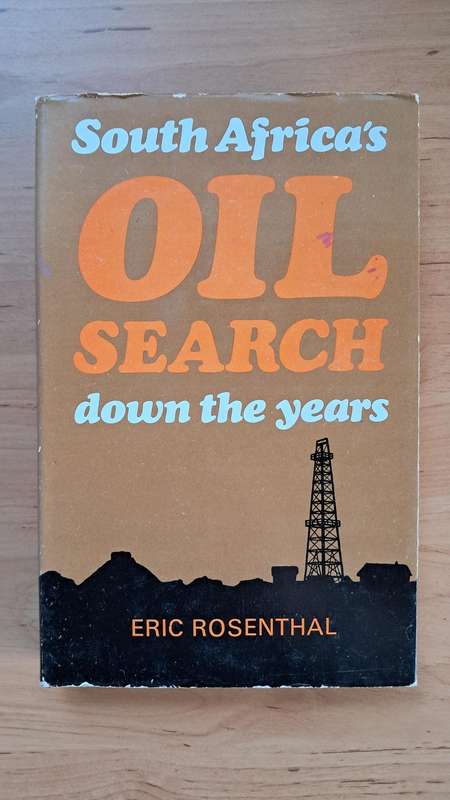 South Africa's Oil Search Down the Years by Eric Rosenthal