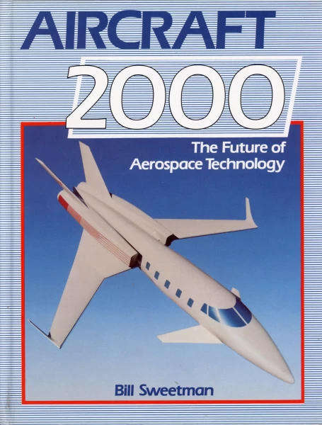 Aircraft 2000 - The Future of Aerospace Technology (0600347265)