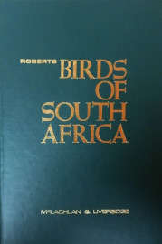 Roberts Birds of South Africa (Fourth Edition 1980) (0620031182) PRICE NEGOTIABLE