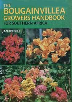 The Bougainvillea Growers Handbook for Southern Africa (0620140658)