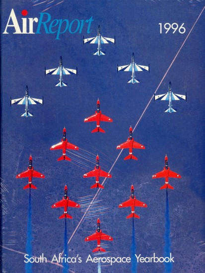 AirReport 1996: South Africa's Aerospace Yearbook (0620199547)