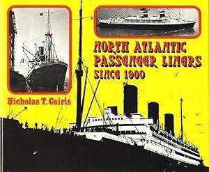 North Atlantic Passenger Liners Since 1900 (0711002754 TAS000241)
