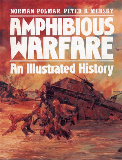 Amphibious  Warfare - An Illustrated History (0713718277) ships