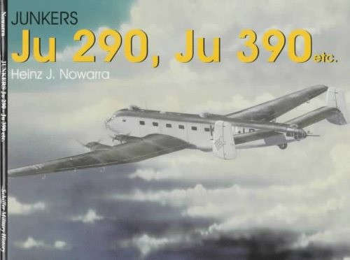Junkers - Ju 290, Ju 390 etc (0764302973)