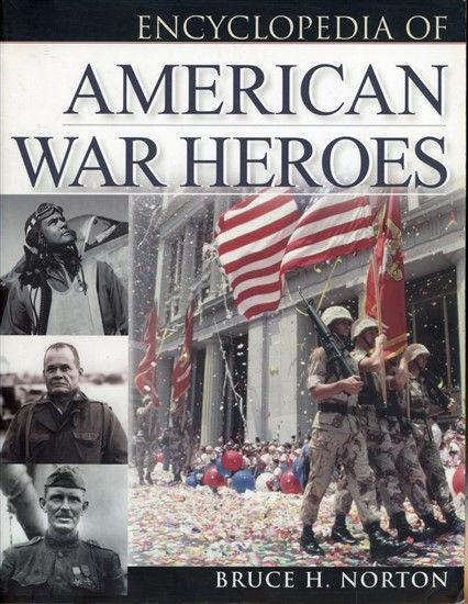 Encylopedia of American War Heroes (0816046387)
