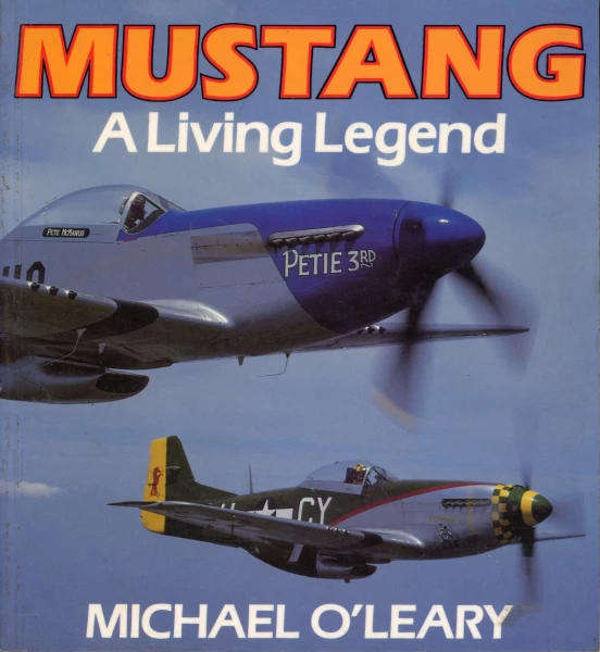 Mustang  - A living Legend (0850455753X) AVIATION