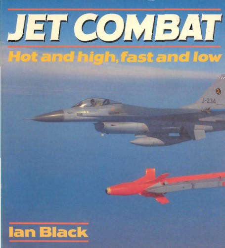 Jet Combat: Hot and High, Fast and Low (0850458390)