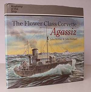 The Flower Class Corvette - Agassiz (9780851776149)