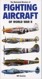 The Illustrated Dictionary of Fighting Aircraft of WW II (0862886724)(TV88055) PRICE NEGOTIABLE