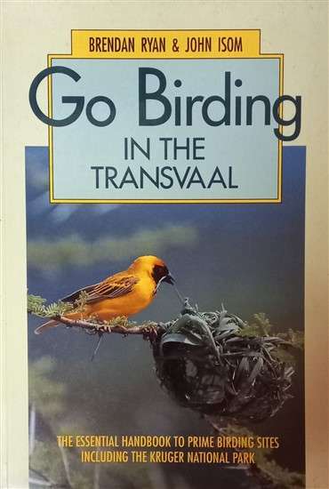 Go Birding in the Transvaal (086977915X)