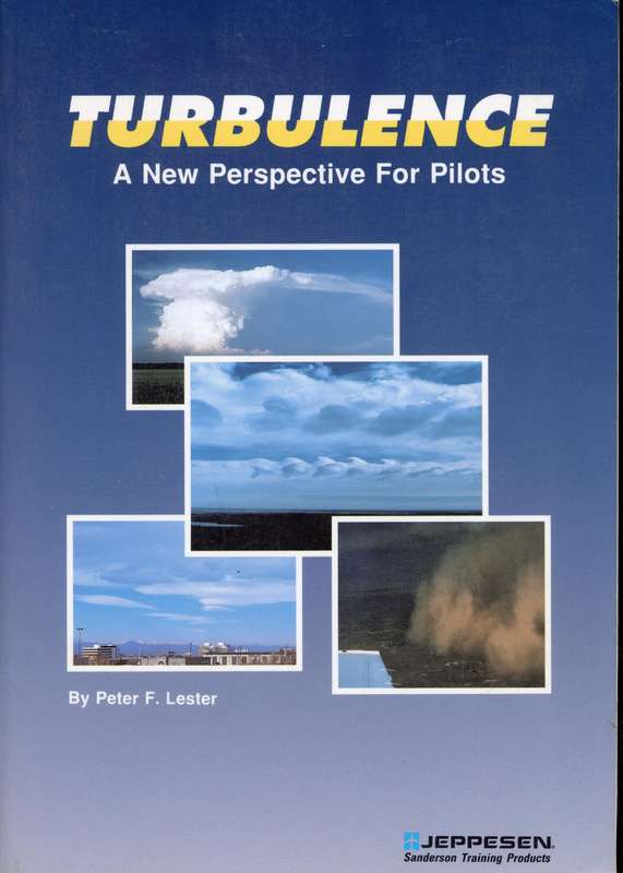 Turbulence - A new Perspective for Pilots (Jeppesen 0884871762)
