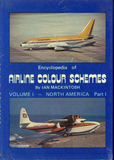 Encyclopedia of Airline Colour Schemes Part 1 - Vol 1 (0905117514)