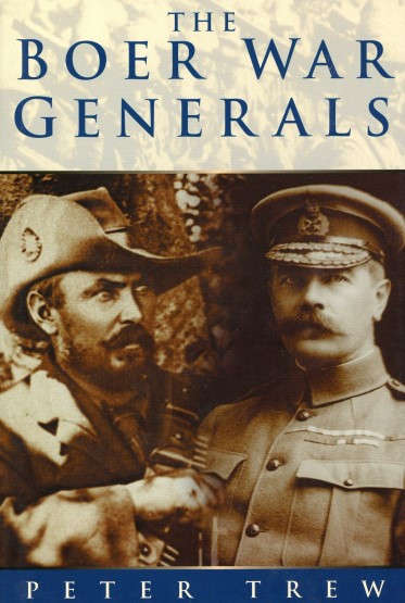 The Boer War Generals (ISBN 0905778677)