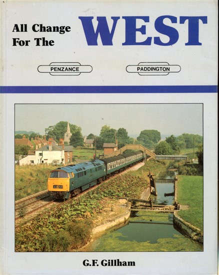 All Change For the West (0946184283) TRAINS