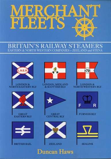 Merchant Fleets: Britain's Railway Steamers (0946378223) PRICE NEGOTIABLE
