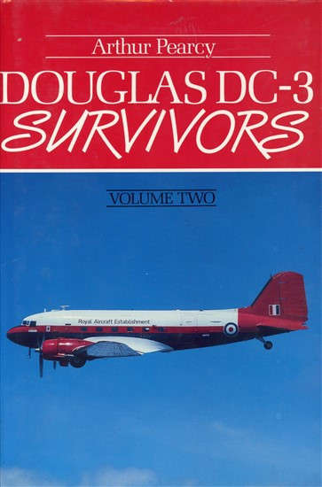 Douglas DC-3 Survivors Vol 2 (0946627142)
