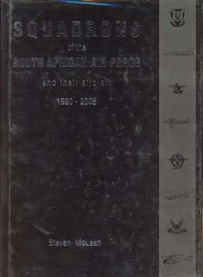 Squadrons of the South African Air Force (Interpak Books 0958492948)