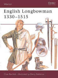 English Longbowman 1330 - 1515  (1855324911)(WAR-11)(TAS012014)(Osprey)