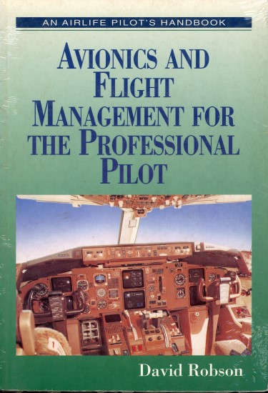 Avionics and Flight Management for the Professional Pilot  (1840373318)