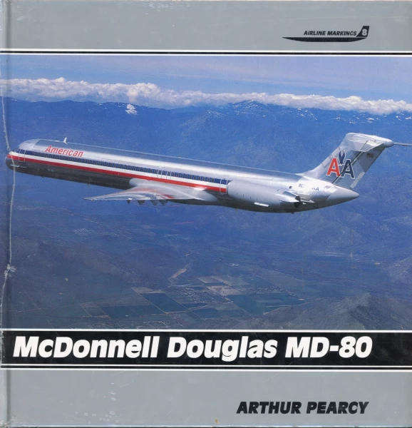 Airline Markings No 8 McDonnell Douglas MD-80 (Airlife 1853103586)