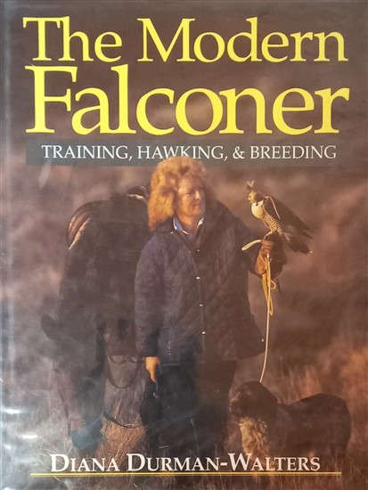 The Modern Falconer, The: Training, Hawking & Breeding (1853103683)