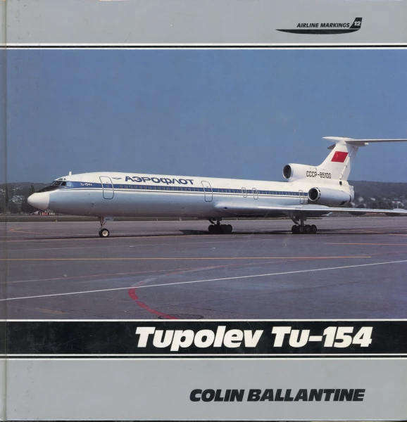 Airline Markings No 12: Tupolev Tu-154 (Airlife 1853104655)