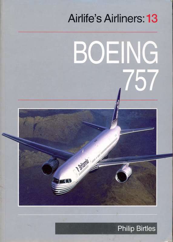 Airlife's Airliners Boeing 757 (Airlife's Airliners: No 13) (1853109185)