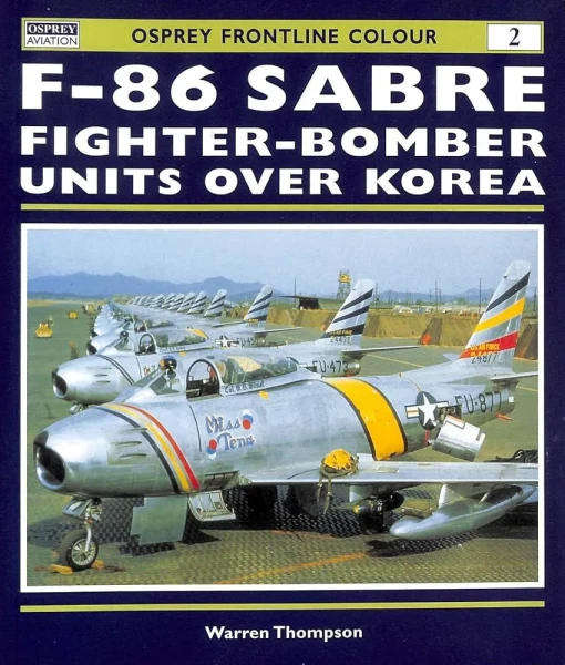 F-86 Sabre Fighter-Bomber Units over Korea (1855329298)