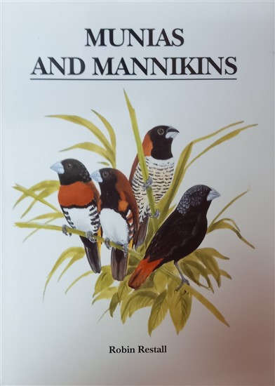 Munias and Mannikins (9781873403518) PRICE NEGOTIABLE