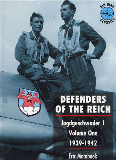 Defenders of the Reich - Jagdgeschwader 1 Vol 1 (1903223016)