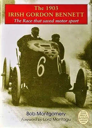 The 1903 Irish Gordon Bennett The Race that saved motor sport (1870519558)