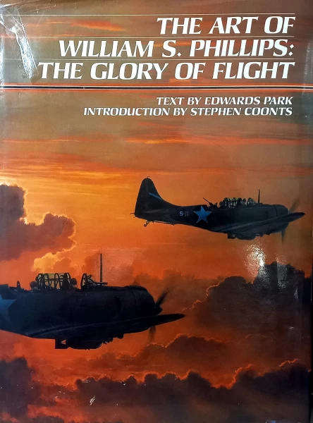 The Art of WIlliam S Phillips: The Glory of Flight (0867130229)