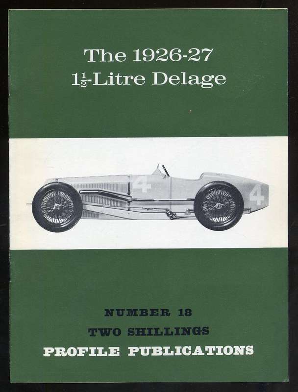 Profile Publications Number 18: The 1926-27 1 1/2 Litre Delage (CPP18)