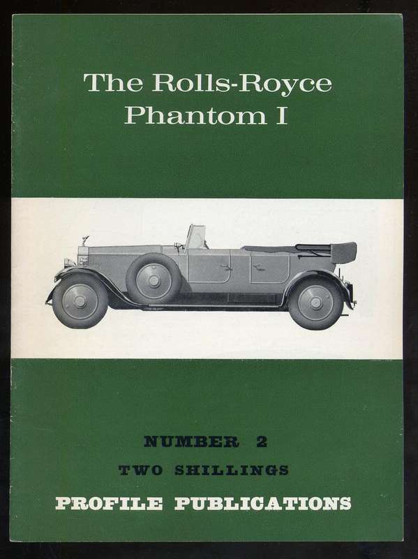 Car Profile Publications No 2 - The Rolls Royce Phantom I (CPP2)