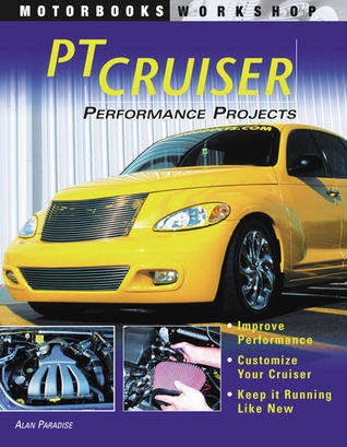 PT Cruiser Performance Projects (0760316112)(9780760316115)