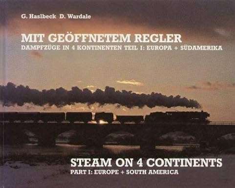 Steam on 4 Continents Part 1: Europe & South America (3923361041)