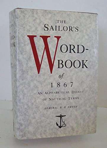 The Sailor's Word-book of 1867 (0851775942)