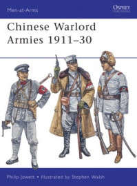 Chinese Warlord Armies 1911 - 30 (MAA-463)(TAS012021)(OSPREY)
