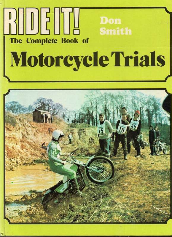 Ride It! The Complete Book of Motor Cycle Trials (0854291652)