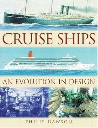 Cruise Ships an Evolution in Design (0851776604) PRICE NEGOTIABLE