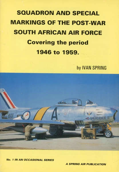 Squadron and Special Markings of the Post-War South African Air Force