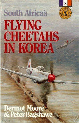 South Africa's Flying Cheetahs in Korea (ISBN 1874800154)