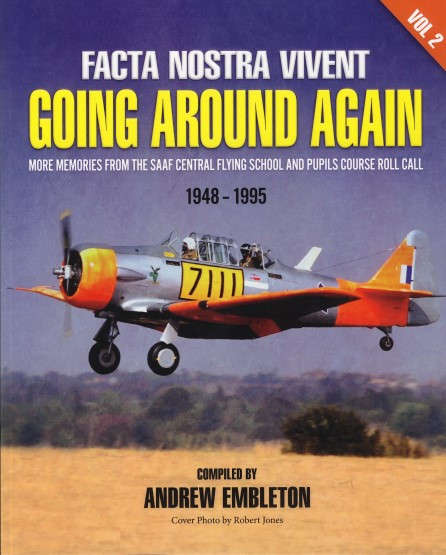 Facta Nostra Vivent Vol 2 - Going Around Again (9780620680943)