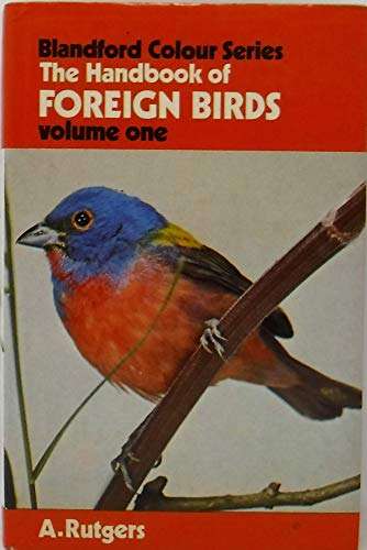 The Handbook of Foreign Birds in Colour Vol 1 (0713708158)(TAS018290) PRICE NEGOTIABLE