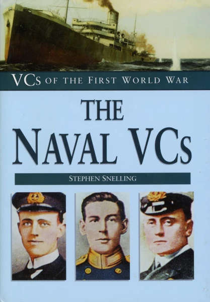 VCs of the First World War The Naval VCs (97807500913959)