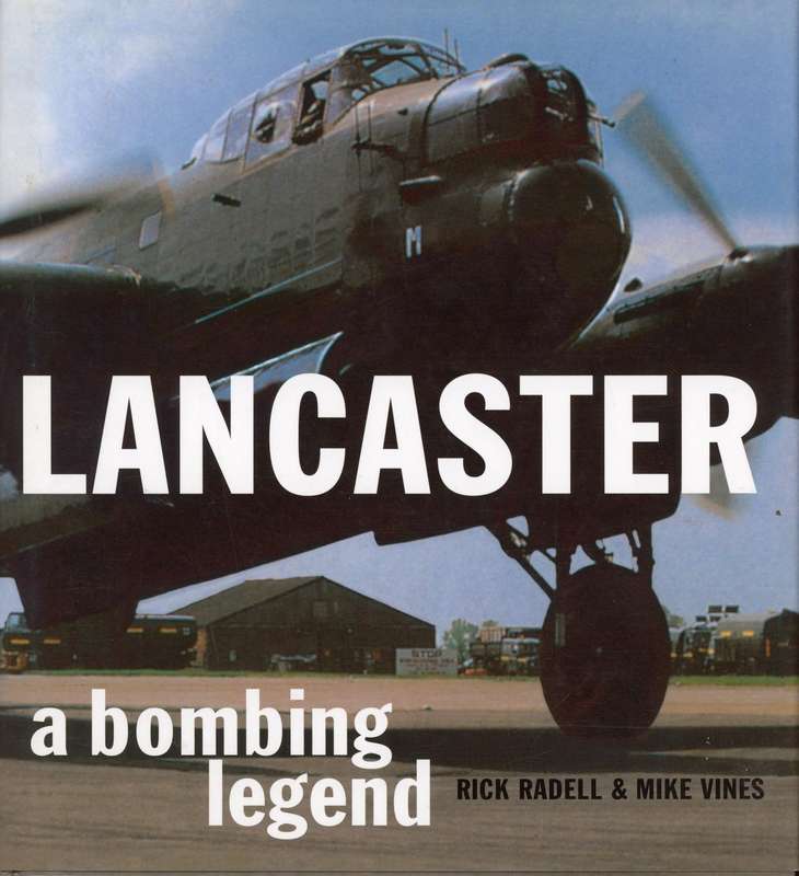 Lancaster - A Bombing Legend (9780753720073)