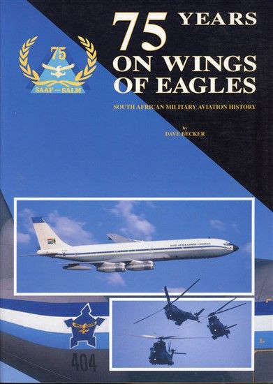 75 Years On Wings of Eagles (9780947478476)