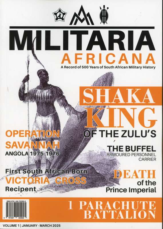 Militaria Africana Vol 1 January - March 2025 (9781067222925)