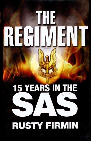 The Regiment - 15 years in the SAS (9781472811318)(TAS014083)(Osprey) PRICE NEGOTIABLE